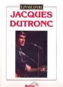 Jacques Dutronc: livre d'or songbook piano/vocal/guitar