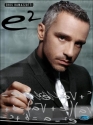 Eros Ramazotti: E2 for piano/vocal/guitar Songbook