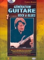 Gnration Guitare vol.1 - Rock & Blues (+CD): pour guitare/tab