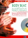 Body Beat and Alternative Percussion (+CD)