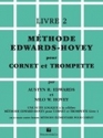 Austyn R. Edwards, Mthode Edwards-Hovey pour cornet ou trompette 2 Trumpet Buch