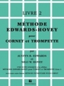 Austyn R. Edwards, Mthode Edwards-Hovey pour cornet ou trompette 2 Trumpet Buch