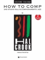 Hal Crook, How To Comp Con Audio In Download (+Online Audio)