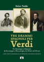 Tre drammi spagnoli per Verdi  Buch