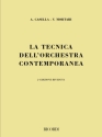 LA TECNICA DELL'ORCHESTRA CONTEM- PORANEA 2.VERBESSERTE AUFLAGE