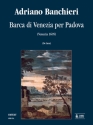 Barca di venezia per padova partitura