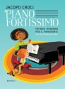 Jacopi Croci - Pianofortissimo for piano