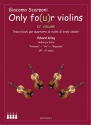 Giacomo Scarponi - Only fo(u)r Violins - Volume 2 String Quartet set