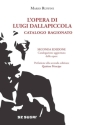 L'opera di Luigi Dallapiccola Catalogo ragionato