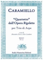 Quartetto dall'Opera Rigoletto for 3 harps score and parts