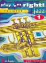 Play 'em right jazz vol.1: songs and exercises for trumpet in bb