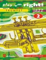 Play 'em right Jazz vol.2: Songs and Exercises for Trumpet Grade 3