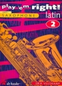 Play 'em right Latin vol.2: Songs and exercises for saxophone in bb or eb