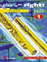 Play 'em right jazz vol.1: Songs and exercises for flute (d/en/it/nl) Grade 2