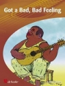 Got a bad bad Feeling 9 Fingerpicking Bluesstcke mit optionaler 2. Stimme fr Klassik- / Westerngitarre