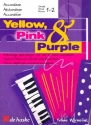 Yellow Pink and Purple Einfache Stcke fr ein oder 2 Akkordeons (3. Stimme ad lib.),  Partitur