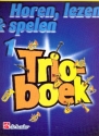 Horen lezen & spelen vol.1 - Trioboek voor 3 dwarsfluiten partituur (nl)
