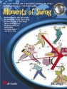 Moments of Swing (+CD): fr Alt- oder Tenorsaxophon 10 originale Songs in Jazz, Latin und Swing