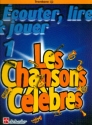 couter, lire, jouer vol.1 - les chansons clbres pour trombone (cl de sol) (frz)