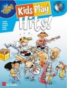 Kids play Hits (+CD): fr Trompete