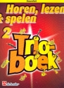 Horen lezen & spelen vol.2 - Trioboek voor 3 dwarsfluiten partituur (nl)