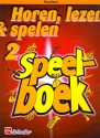 Horen lezen & spelen vol.2 - Speelboek voor saxofoon (nl)