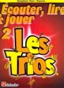 couter, lire, jouer vol.2 - Les Trios pour 3 saxophones soprano (tnor) (frz) partition