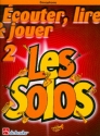 couter, lire, jouer vol.2 - Les solos pour saxophone (frz)