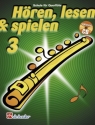 Hren lesen und spielen Band 3 (+CD) Schule fr Querflte