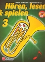 Hren lesen und spielen Band 3 (+CD) Schule fr Bariton/Euphonium in C (Bass-Schlssel)