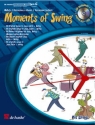 Moments of Swing (+CD): fr Mallets, 10 originale Songs in Jazz, Latin und Swing