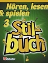 Hren lesen und spielen Band 3 Stilbuch  fr Saxophon oldenkamp, m., koautor