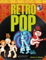 Retro pop (+CD): Hits der 60er, 70er und 80er fr Klarinette