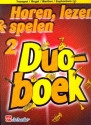 Horen lezen & spelen vol.2 - Duoboek voor 2 trompets/bugels/althoorns/baritons/euphoniums (solsleutel) partituur (nl)