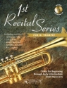 First Recital Series (+CD) for trumpet (beginning - early intermediate)