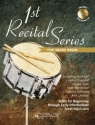 First Recital Series (+CD) for snare drum , solos for beginning through early intermediate level musicians