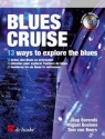 Blues Cruise (+CD): for alto saxophone 13 way to explore the blues