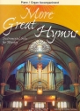 More Great Hymns for instrumental solos and piano (organ) piano accompaniment