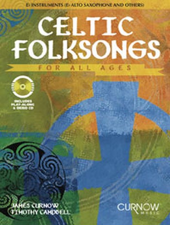 Celtic folksongs for all ages (+CD): fr Es-Instrumente (Altsaxophon etc.)