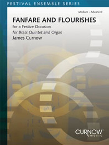 Fanfare and flourishes for a festive occasion for 2 trumpets, horn in F, trombone and organ,  score and parts