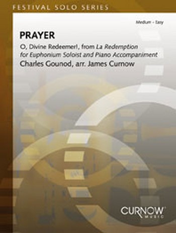 Prayer (O, divine redeemer) for euphonium and piano Festival solo series