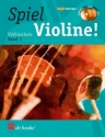 Spiel Violine Band 1 (+ 2 CD's) Violinschule (Position 1)