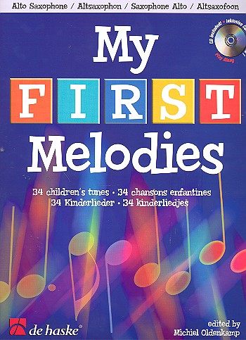 My first melodies (+CD) for alto saxophone 34 children's tunes