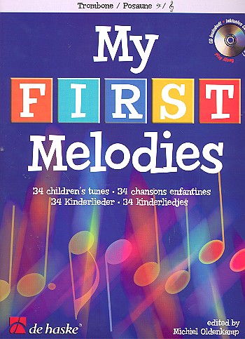 My first melodies (+CD) for trombone 34 children's tunes