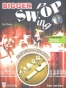 Bigger Swing Pop (+CD): fr Flte (Oboe, Violine)