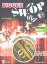 Bigger Swing Pop (+CD): für Klarinette