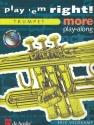 Play 'em right - more Playalong (+CD): for trumpet