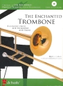 The enchanted Trombone (+CD) for trombone and piano