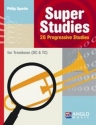 Super Studies - 26 progressive studies for trombone (Bc/Tc)