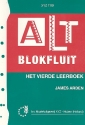 Altblokfluit vol.4 (et vierde leerboek) Schule für Altblockflöte